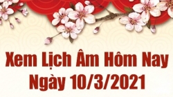 Lịch âm 10/3 - Xem âm lịch hôm nay thứ 4 ngày 10/3/2021 chính xác nhất - Lịch vạn niên 10/3/2021