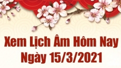Lịch âm 15/3 - Xem âm lịch hôm nay thứ 2 ngày 15/3/2021 chính xác nhất - Lịch vạn niên 15/3/2021