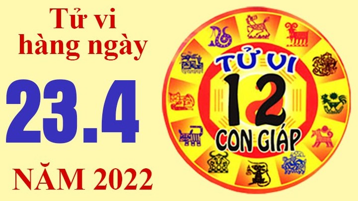 Tử vi hôm nay, xem tử vi 12 con giáp ngày 23/4/2022: Tuổi Ngọ tài chính dễ xuống dốc