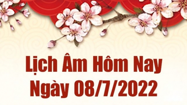 Lịch âm 8/7, xem âm lịch hôm nay Thứ 6 ngày 8/7/2022 ngày tốt hay xấu? Lịch vạn niên 8/7/2022