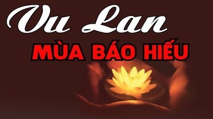 Lễ Vu Lan 2022 vào ngày nào? Ý nghĩa ngày Lễ Vu Lan báo hiếu Lễ Vu Lan 2022 vào ngày nào? Ý nghĩa ngày Lễ Vu Lan báo hiếu