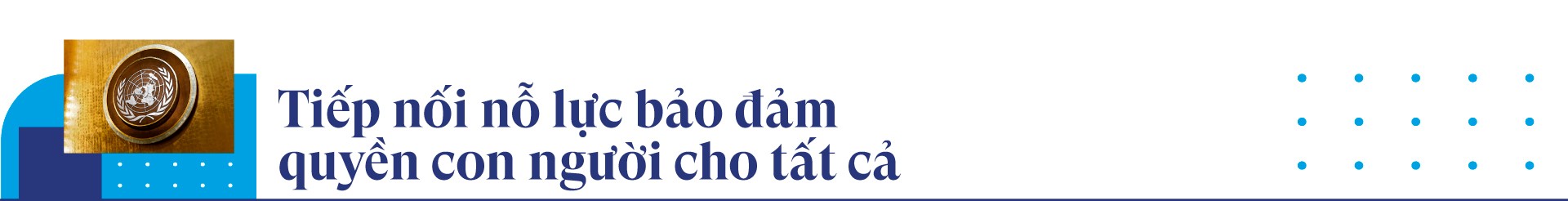 Việt Nam mong muốn tiếp nối sứ mệnh tại Hội đồng Nhân quyền Liên hợp quốc