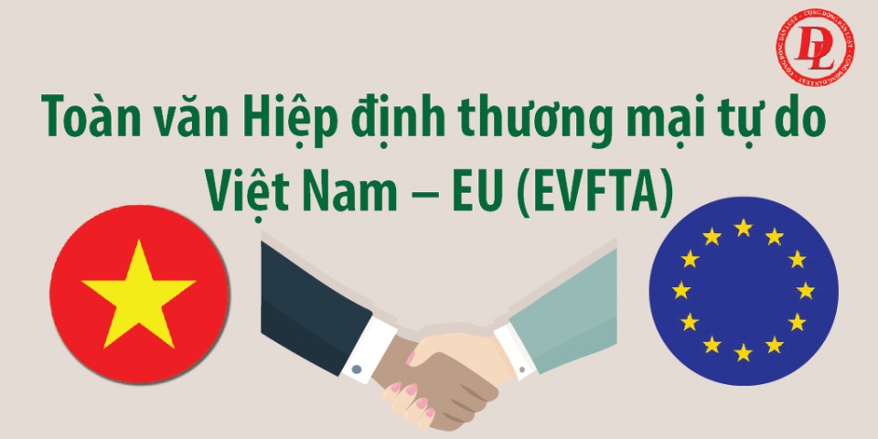 evfta hiep dinh tham vong nhung kha thi