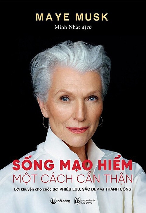 Siêu mẫu Maye Musk và lời khuyên đắt giá để có được cuộc đời phiêu lưu, xinh đẹp và thành công Maye Musk và lời khuyên đắt giá để có được cuộc đời phiêu lưu, sắc đẹp và thành công