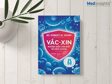 Vaccine – cuốn sách trả lời những điều cần biết về tiêm chủng Vaccine – cuốn sách trả lời những điều cần biết về tiêm chủng