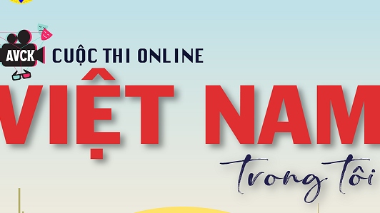 Hội người Việt tại Hàn Quốc phát động cuộc thi online 'Việt Nam trong tôi'