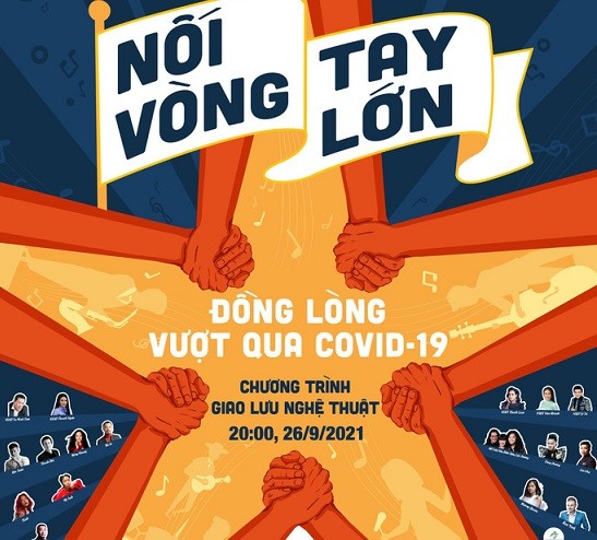 Giao lưu nghệ thuật trực tuyến ‘Nối vòng tay lớn, đồng lòng vượt qua Covid 19’