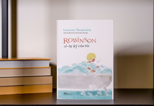 'Robinson có-tự-kỉ của tôi': Cuốn tiểu thuyết cảm động sâu sắc về tình cha con