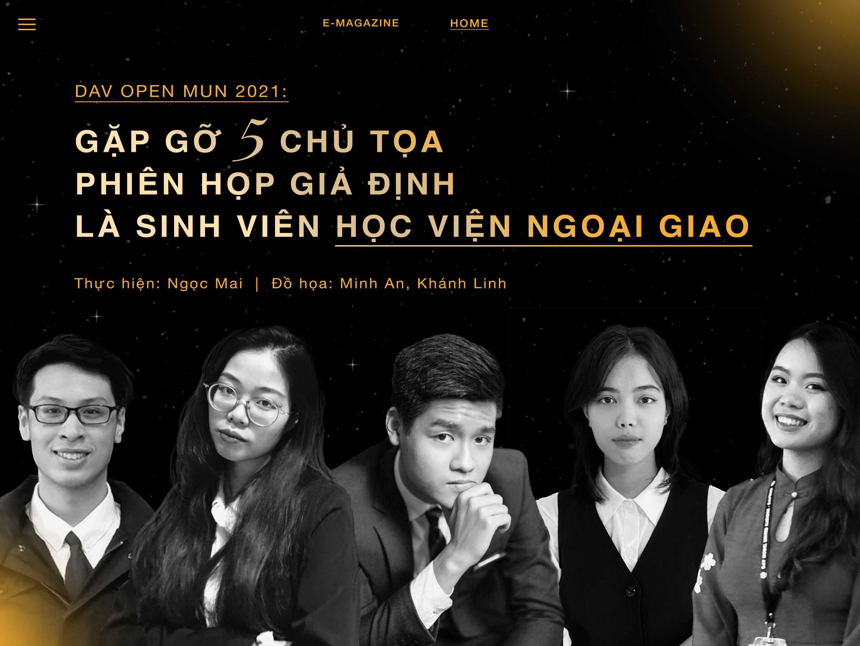 DAV OPEN MUN 2021: GẶP GỠ 5 CHỦ TỌA PHIÊN HỌP MÔ PHỎNG LÀ SINH VIÊN HỌC VIỆN NGOẠI GIAO