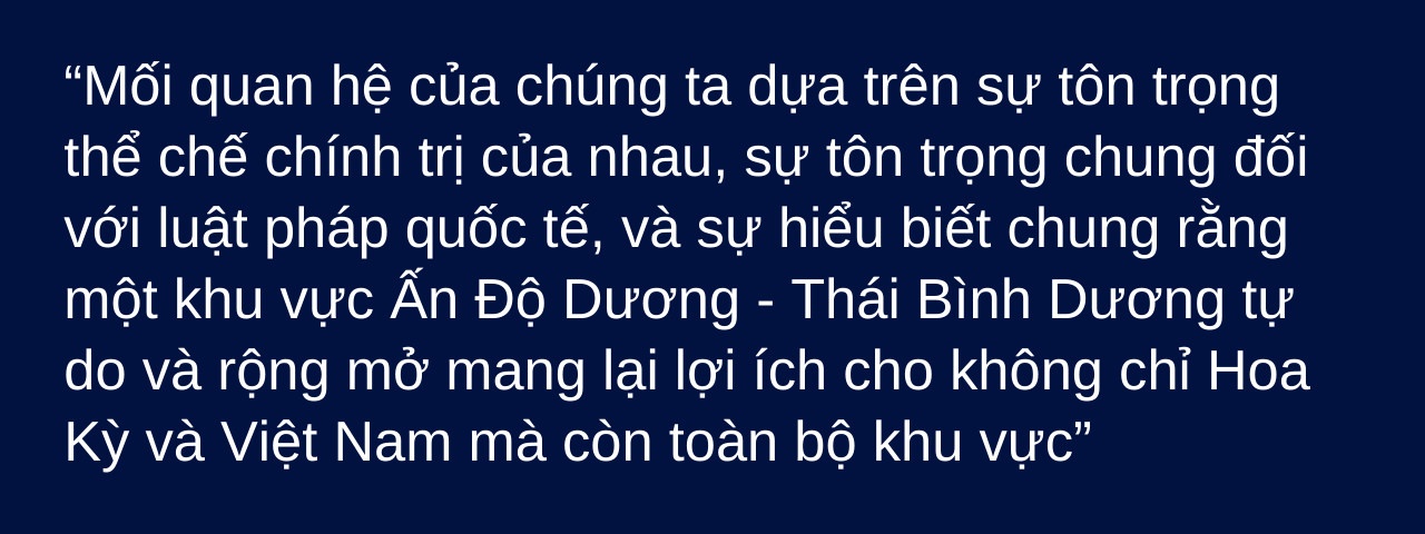 Hoa Kỳ ủng hộ vai trò trung tâm của ASEAN; quan hệ Hoa Kỳ-Việt Nam chưa bao giờ tốt đẹp như hiện nay!