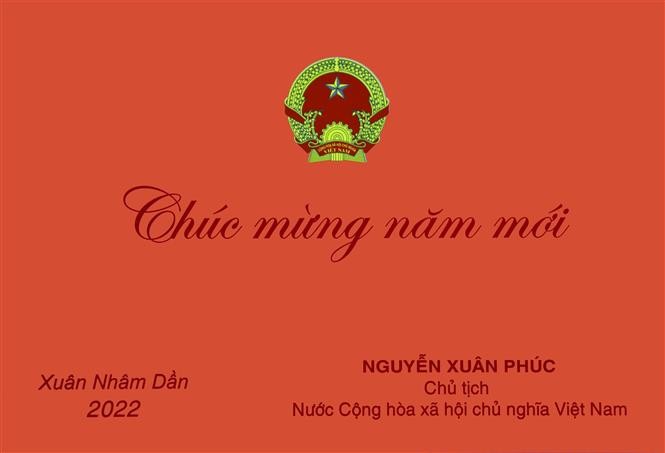 Thiếp chúc mừng năm mới của Chủ tịch nước Nguyễn Xuân Phúc. (Nguồn: TTXVN)