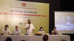Ban hành chuẩn mực đầu tiên về văn hóa kinh doanh và Quy chế xét công nhận Doanh nghiệp đạt chuẩn văn hóa kinh doanh Việt Nam