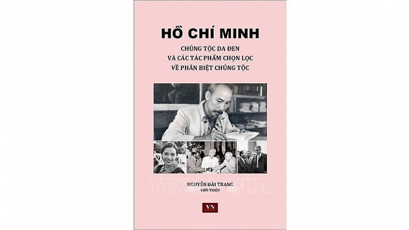 Học giả Canada đánh gia cao tư tưởng của Chủ tịch Hồ Chí Minh về chống phân biệt chủng tộc