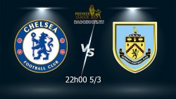 Link xem trực tiếp Chelsea vs Burnley (22h00 ngày 5/3) vòng 28 Ngoại hạng Anh