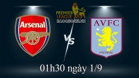 Link xem trực tiếp Arsenal vs Aston Villa (01h30 ngày 1/9) vòng 5 Ngoại hạng Anh