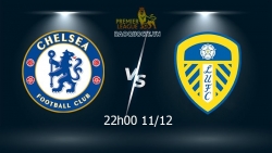 Link xem trực tiếp Chelsea vs Leeds 22h ngày 11/12 vòng 16 Ngoại hạng Anh