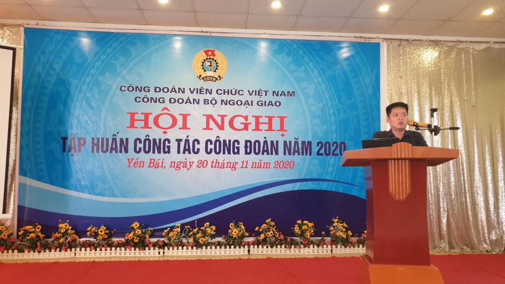 Hội nghị tập huấn Công tác Công đoàn Bộ Ngoại giao về sửa đổi, hướng dẫn thi hành Điều lệ Công đoàn