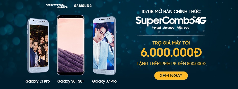 viettel samsung trien khai super combo 4g tro gia may den 6 trieu dong