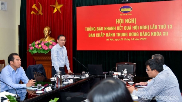 Bộ Ngoại giao tổ chức Hội nghị báo cáo nhanh kết quả Hội nghị lần thứ 13 khóa XII