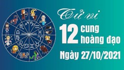 Tử vi 12 cung hoàng đạo Thứ Tư ngày 27/10/2021: Cự Giải bị đồng nghiệp đâm sau lưng