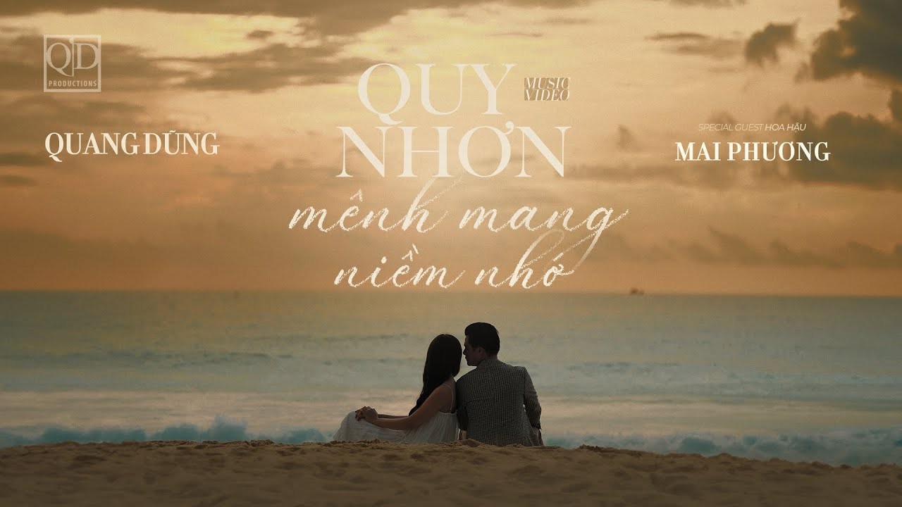 MV Quy Nhơn mênh mang niềm nhớ: Ca sĩ Quang Dũng và Hoa hậu Mai Phương