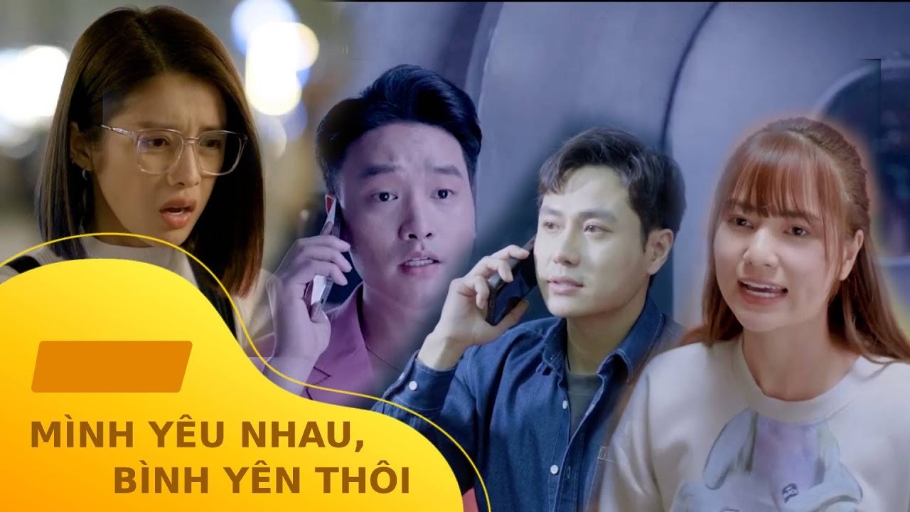 Trailer Official Mình yêu nhau, bình yên thôi