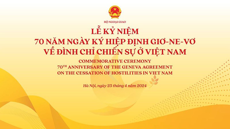 [TRỰC TIẾP] Lễ kỷ niệm 70 năm ngày ký kết Hiệp định Geneva