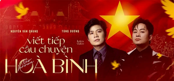 Nhạc sĩ Nguyễn Văn Chung với ca khúc "Viết tiếp câu chuyện hoà bình"