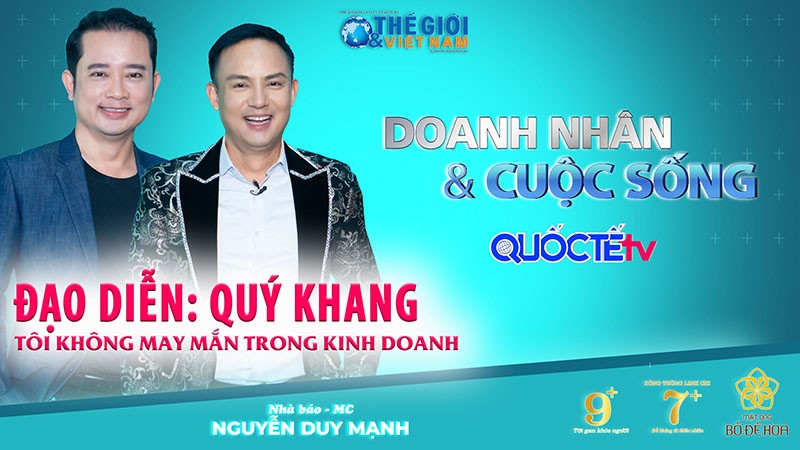 Doanh nhân và Cuộc sống số 12/2022 với Đạo diễn Quý Khang