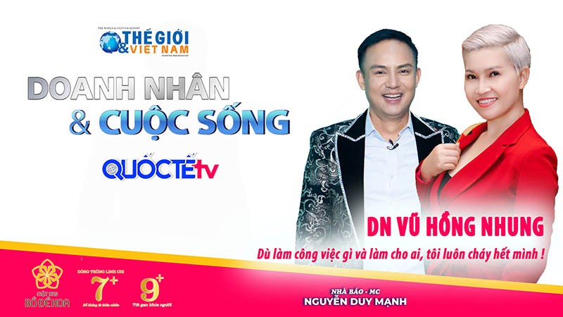 Doanh nhân và Cuộc sống số 32/2022 với Doanh nhân Hồng Nhung