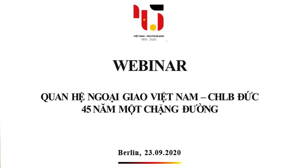 Tọa đàm trực tuyến Quan hệ ngoại giao Việt Nam-CHLB Đức: 45 năm một chặng đường