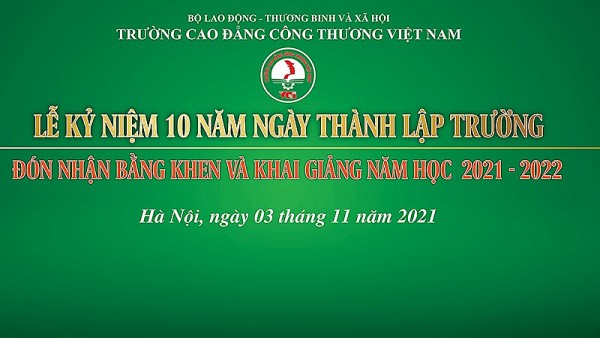 (Trực tuyến) - 'Lễ kỷ niệm 10 năm ngày thành lập trường, đón nhận Bằng khen và Khai giảng năm học mới 2021-2022'