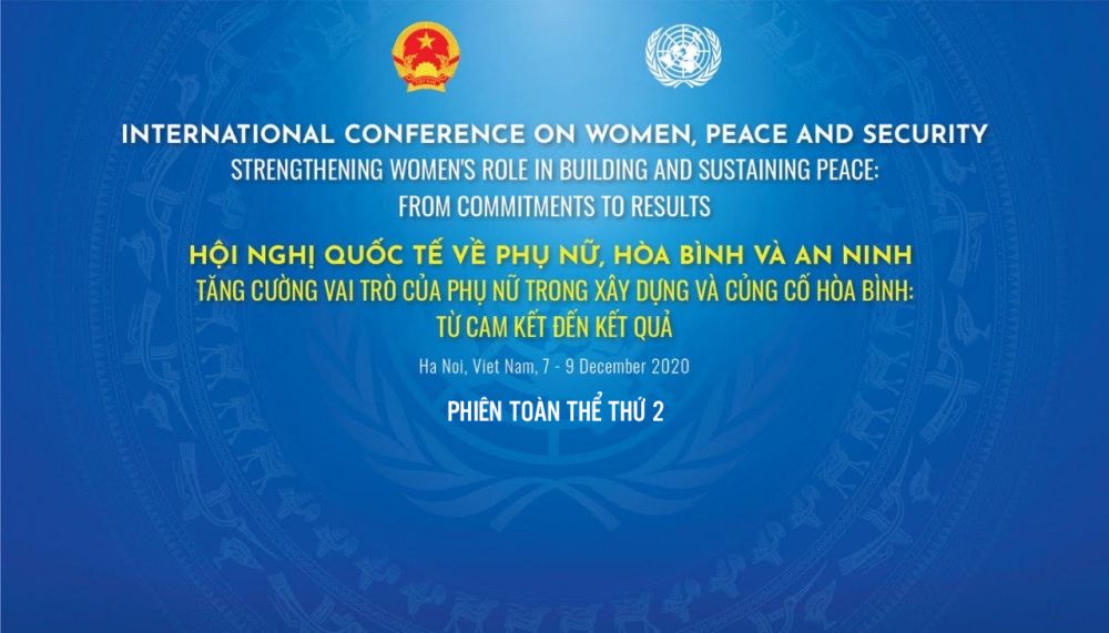 [TRỰC TUYẾN] Hội nghị quốc tế về Phụ nữ, hòa bình và an ninh - Phiên toàn thể 2