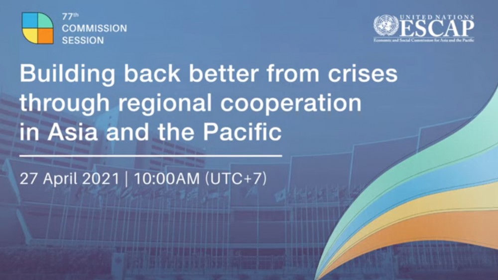 Khóa họp lần thứ 77 của Uỷ ban Kinh tế-xã hội khu vực Châu Á-Thái Bình Dương của Liên hợp quốc