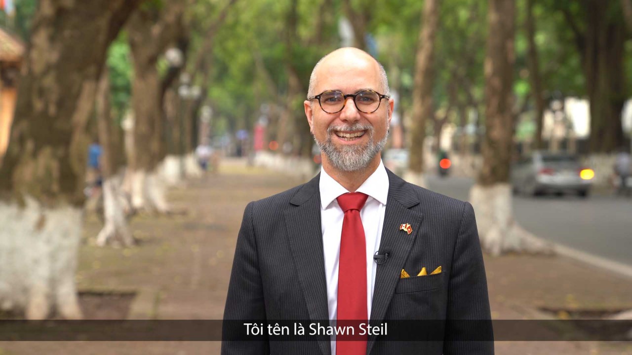 Thông điệp của Đại sứ Canada tại Việt Nam Shawn Steil