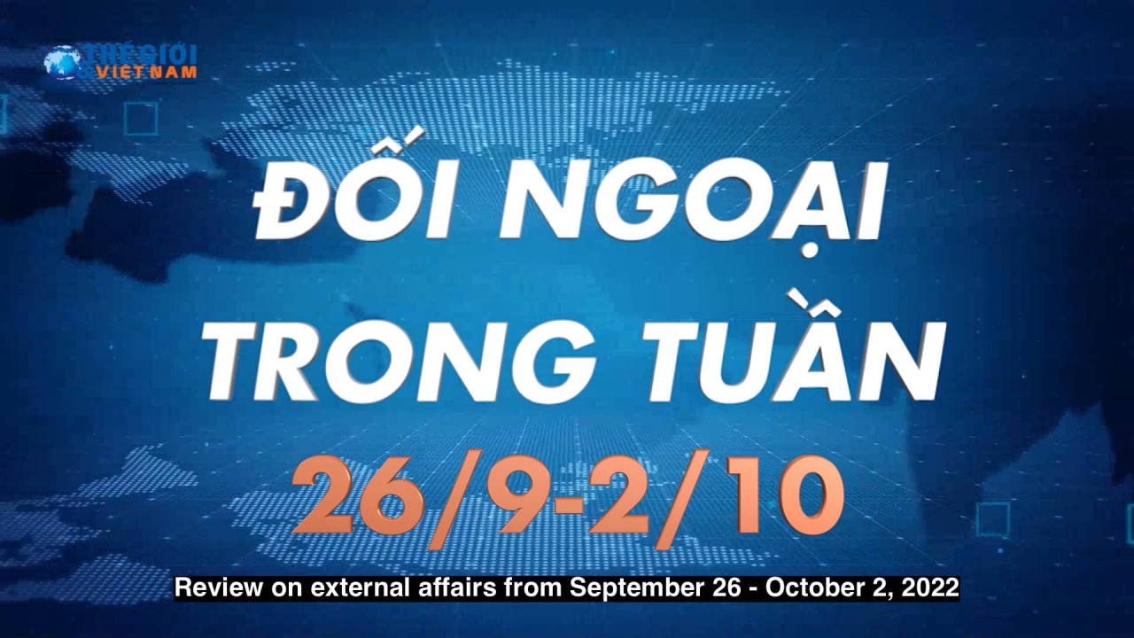 Đối ngoại Việt Nam từ ngày 26/9-2/10